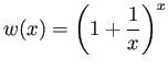 $\displaystyle w(x) = \left( 1 + \frac{1}{x} \right)^x$