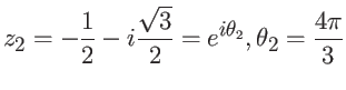 $\displaystyle
z_2 = -\frac{1}{2} - i\frac{\sqrt{3}}{2} = e^{i\theta_2}, \theta_2 = \frac{4\pi}{3}$